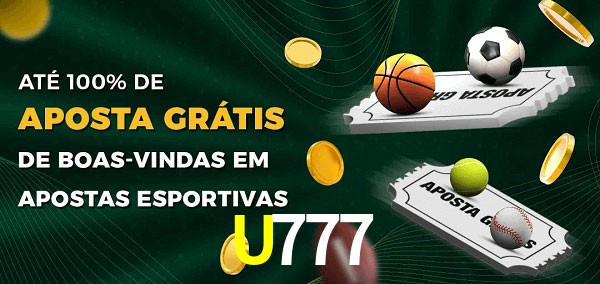 U777 Ate 100% de Aposta Gratis
